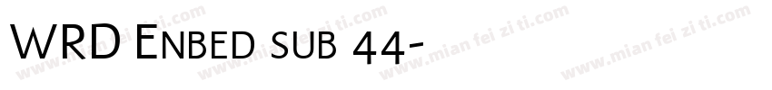 WRD Enbed sub 44字体转换